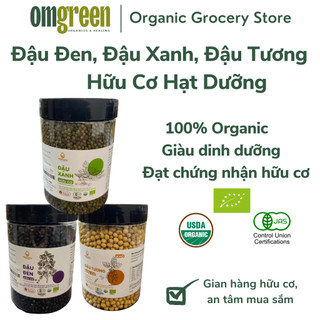 Đậu đen, đậu xanh, đậu tương hữu cơ hạt dưỡng – giống bản địa đạt chứng nhận hữu cơ quốc tế - túi 200g, 210g, 450g, 500g