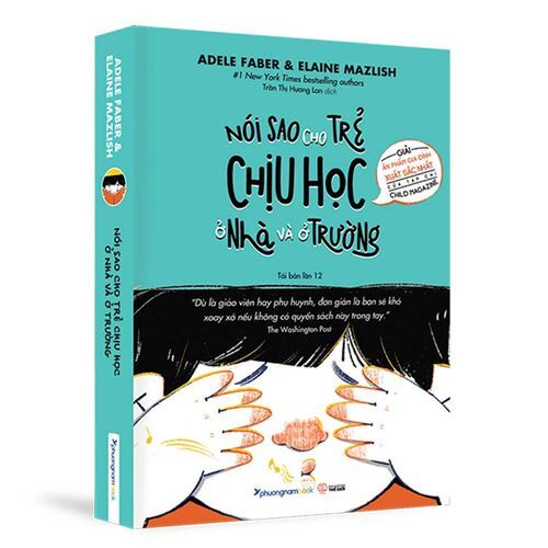 Sách - 3cuối nuôi dạy con: Nói Sao Cho Trẻ Chịu Nghe -Chịu Học Ở Nhà Và Ở Trường -Nói Sao Khi Trẻ Không Nghe Lời