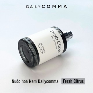 Nước hoa Nam Dailycomma - Fresh Citrus