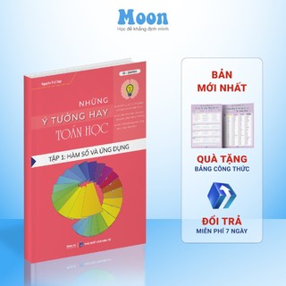 Sách ID luyện thi đại học môn Toán: Những Ý tưởng hay Toán học tập 1: Hàm số và Ứng dụng