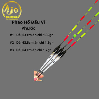 Phao hố đấu , phao câu cá Vi Phước chất liệu nano , chân cắm carbon cao cấp