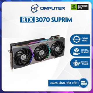   Rẻ nhất  MSI GeForce RTX 3070 SUPRIM X 8G - Bảo hành 1 Tháng 