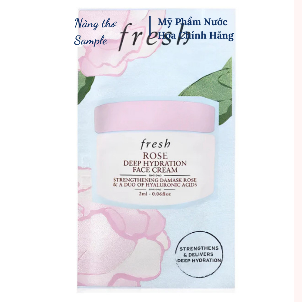 Sample Mẫu Thử Kem Dưỡng Da Mặt Dưỡng Ẩm Sâu Hoa Hồng Cao Cấp Fresh Rose  Rose & Hyaluronic Acid Pháp 4ml – Nàng Thơ Sam