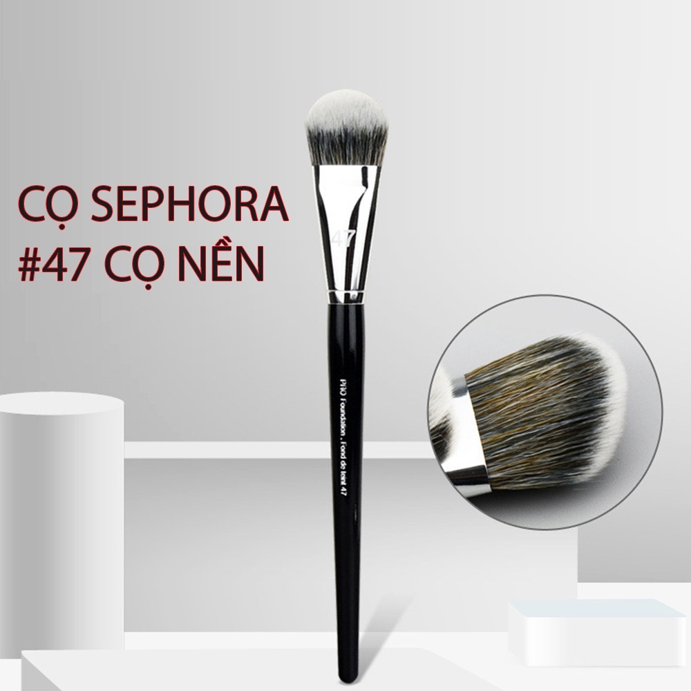 Cọ trang điểm Sephora 47 nội địa