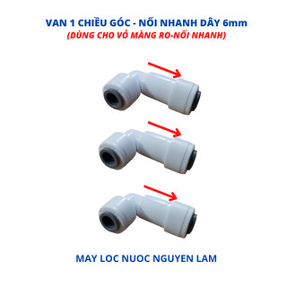 Van Một Chiều Máy Lọc Nước RO - (Loại Góc Nối Nhanh Dây 6mm)