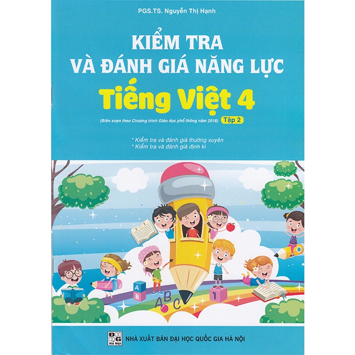 Sách - Kiểm tra và đánh giá năng lực Tiếng Việt 4 tập 2 (Biên soạn theo chương trình GDPT 2018)