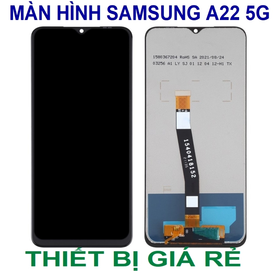 MÀN HÌNH SAMSUNG A22 5G ZIN