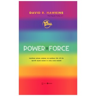 Sách power vs force - trường năng lượng và những nhân tố quyết định hành vi của con người