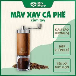 Máy xay cà phê hạt, máy xay cà phê bằng tay chất liệu thép không gỉ tiện dụng Mixmore