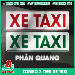 Combo 2/4 miếng decal nhãn dán tem xe TAXI chống thấm nước ô tô xe khách du lịch xe hợp đồng