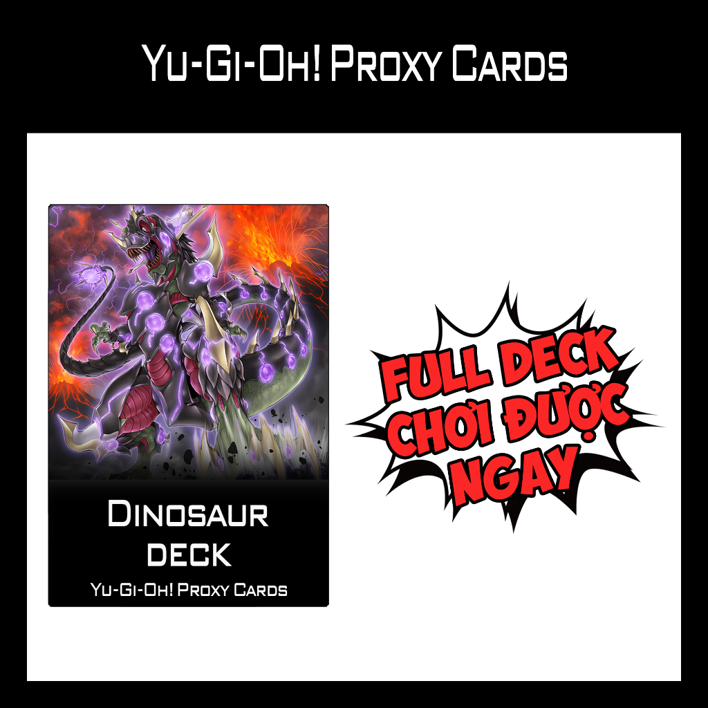 Bài YUGIOH - Dinosaur Deck - Bài IN 1 MẶT (60 Cards)