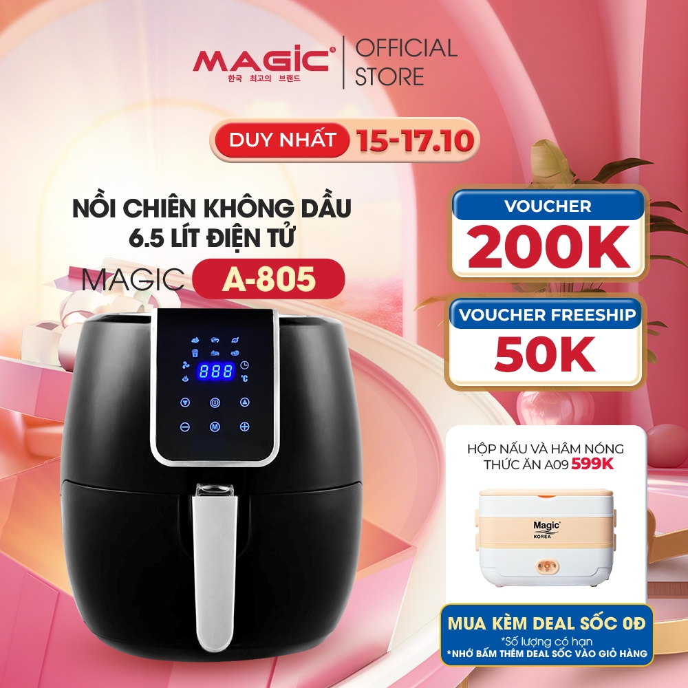 Nồi chiên không dầu điện tử Magic Korea A-805, dung tích 6.5L - Hàng chính hãng