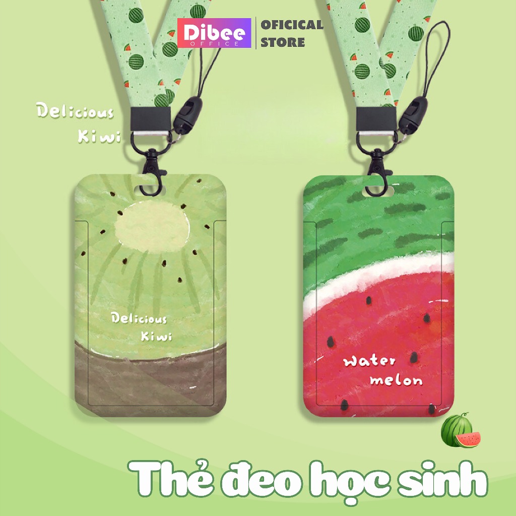 Dây đeo thẻ học sinh DiBee, thẻ dây đeo kèm bao thẻ hình Dưa Hấu, Kiwi thẻ hình hoa quả đáng yêu dành cho học sinh T29