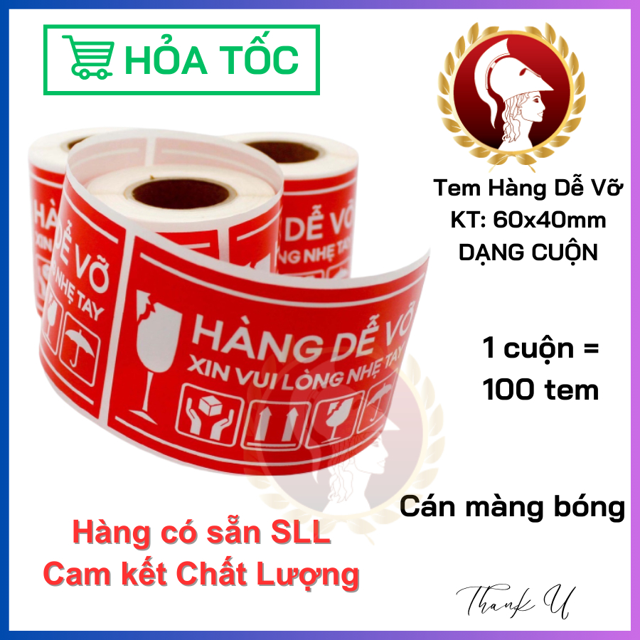 TEM - DECAL - NHÃN HÀNG DỄ VỠ - KT 60x40mm, 75x100mm - DẠNG CUỘN