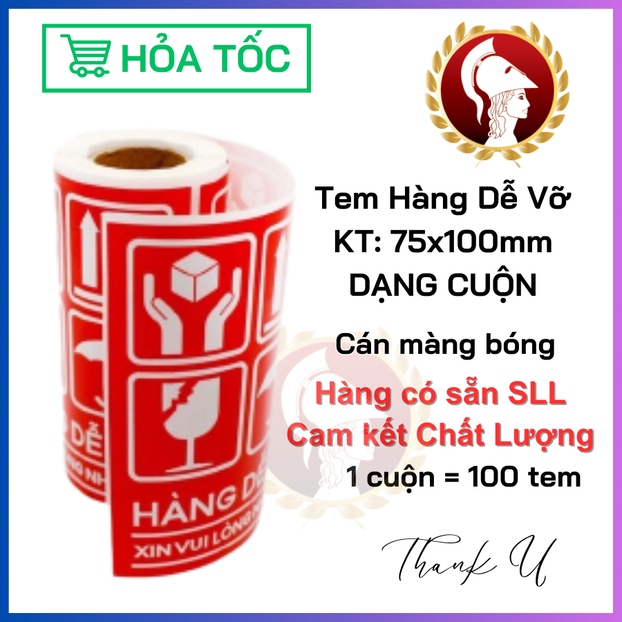 TEM - DECAL - NHÃN HÀNG DỄ VỠ - KT 60x40mm, 75x100mm - DẠNG CUỘN