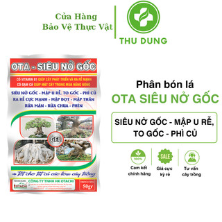 Giúp mai,lan phì gốc nở thân mập cọng gel otachi 50g