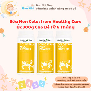 [Date Mới] Sữa Non Colostrum Milk Powder Healthy Care Úc 300g Cho Trẻ Từ 6 Tháng