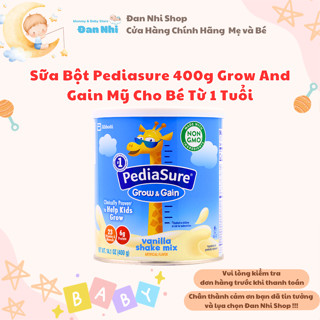 [Date Mới] Sữa Bột Pediasure 400g Grow And Gain Mỹ Cho Bé Trên 1 Tuổi Biếng Ăn