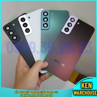 Vỏ Nắp Lưng Điện Thoại Samsung Galaxy S22 Có Kính Camera Và Keo Dán hàng linh kiện - KEN warehouse