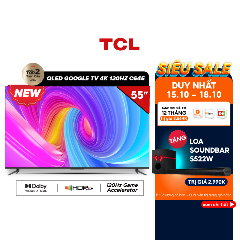 Google Tivi TCL QLED 4K 55 inch 55C645 - Miễn phí lắp đặt