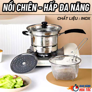 Nồi chiên ngập dầu kết hợp hấp đa năng, có xửng hấp và khay chiên, nồi hấp lòng inox 3 lớp chống ăn mòn đa năng