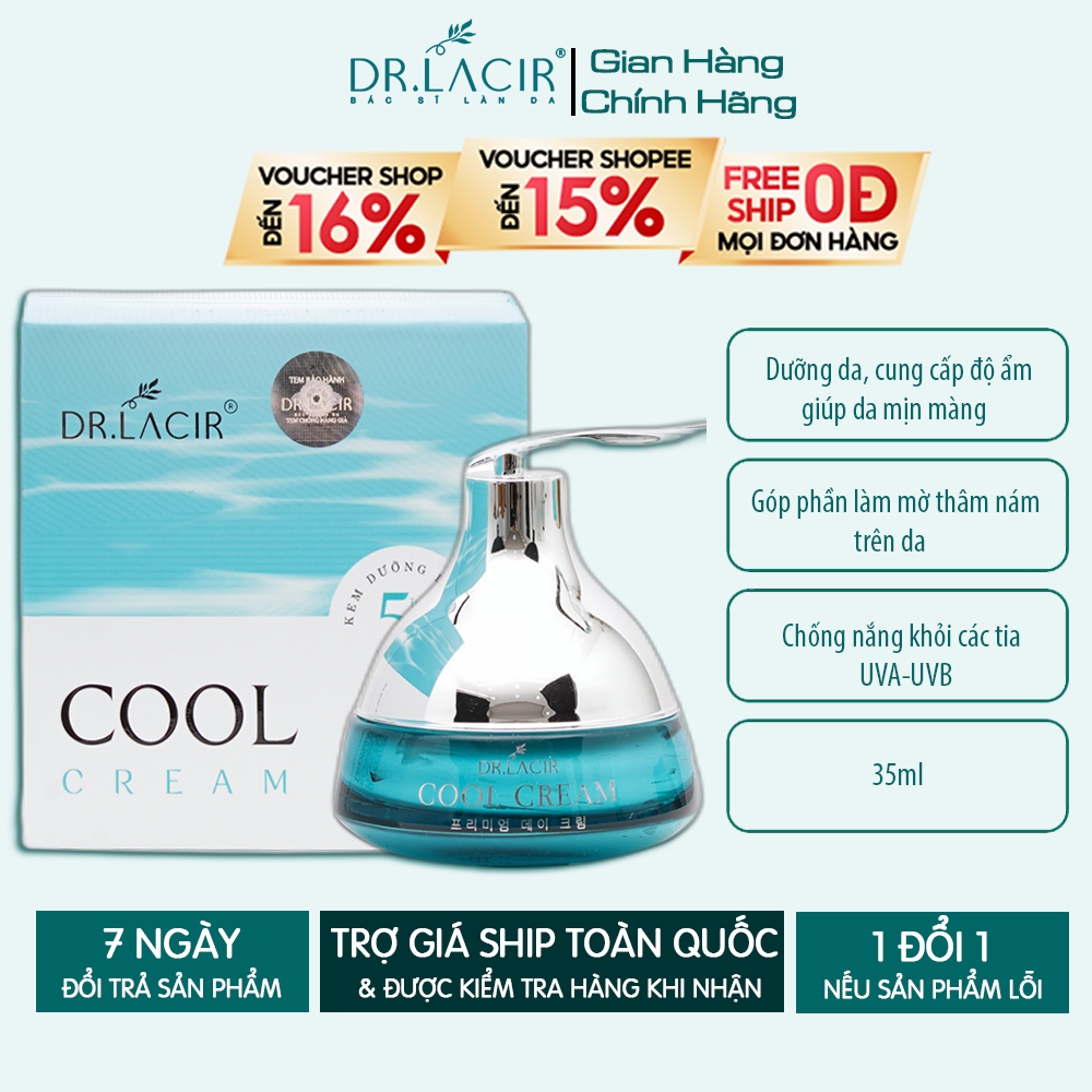 Kem Chống Nắng, Kem Dưỡng Trắng Da Dr Lacir Cool Cream Kiềm Dầu, Da Khô Hiệu Quả - Dung Tích 35ml