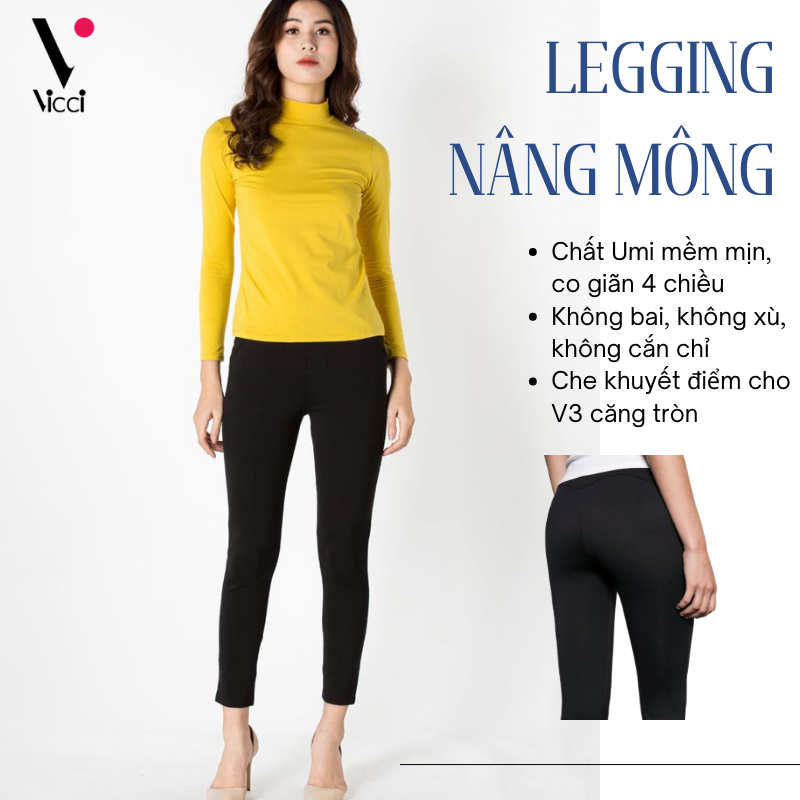 Quần Legging nâng mông Vicci, chất liệu Umi Hàn nhập khẩu giúp nâng đỡ và làm căng tròn vòng 3