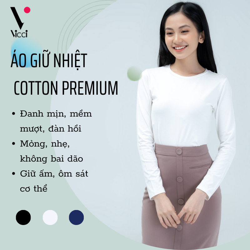 <NEW> Áo giữ nhiệt nữ dài tay cổ tròn Vicci chất liệu Premium Cotton cao cấp mềm mịn, ôm dáng nhiều màu