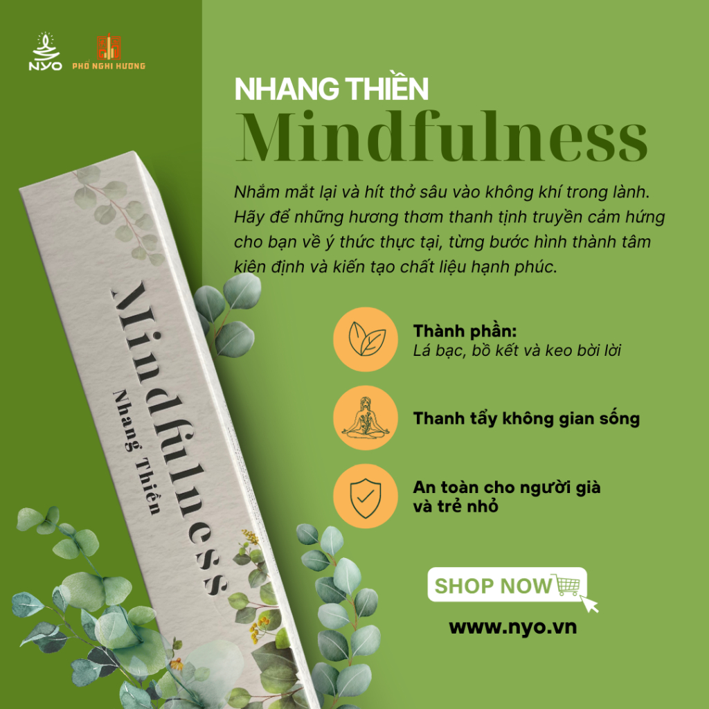 Nhang  Thiền Mindfulness – Nhang thơm thư giãn - An toàn với nguyên liệu tự nhiên 100% an toàn cho người dùng