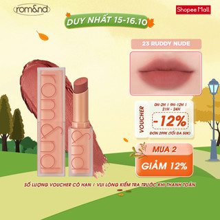 [Rom&nd] [Muteral Nude] Son thỏi lì, lên màu siêu xinh Hàn Quốc Romand Zero Matte Lipstick 3g