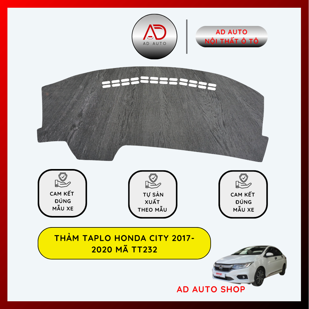 Thảm taplo HONDA CITY 2017-2020 chuẩn form xe, tham taplo chất liệu nhung, da pu, da lộn, vân gỗ đen