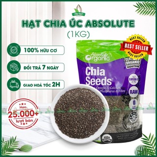 [CHẤT LƯỢNG] Hạt Chia Úc 1KG Absolute Chuẩn Organic Loại 1 Sạch Đều Đẹp Ăn Kiêng ( Nấu chè/Trà thanh nhiệt/Nước chan