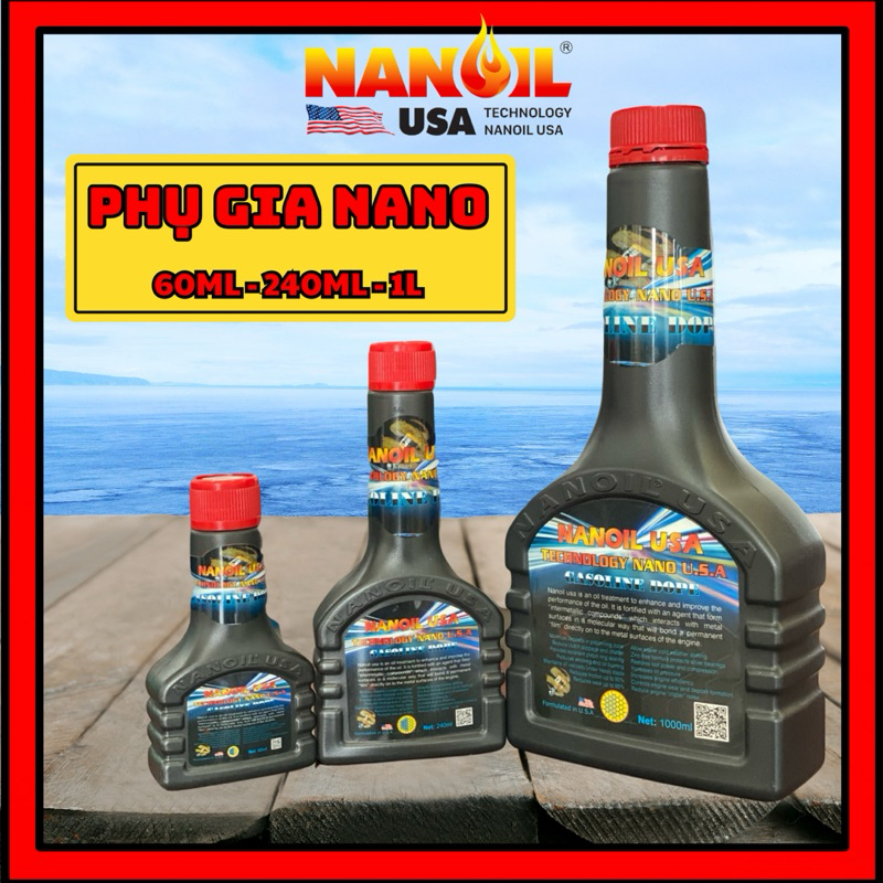 Phụ gia NANO (60mL-240mL-1L) dành cho xe máy, xe ô tô, xe tải, xe số, xe tay…NANOIL USA, công nghệ nano của Mỹ