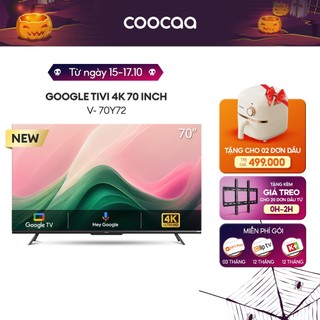 Smart Google Tivi Coocaa 4K 70 Inch - Model 70Y72 - Miễn phí lắp đặt