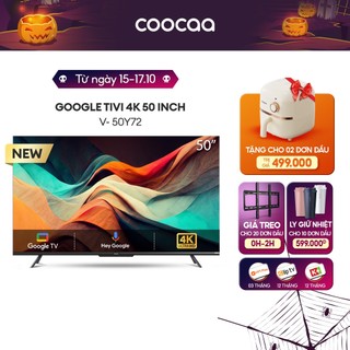 Google Tivi Coocaa 4K 50 Inch - Model 50Y72 - Miễn Phí Lắp Đặt