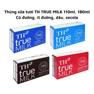 (date mới) Thùng sữa tươi TH true milk 110ml, 180ml có đường/ ít đường/ Socola/dâu/ không đường