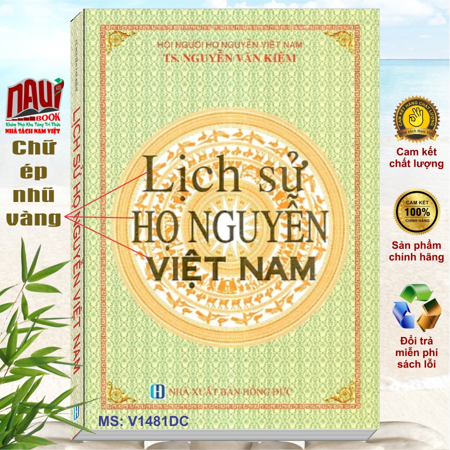 Sách Lịch Sử Họ Nguyễn Việt Nam - TS. Nguyễn Văn Kiệm