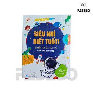 Sách - siêu nhí biết tuốt - 101 những bí ẩn kích thích tò mò của các bạn nhỏ
