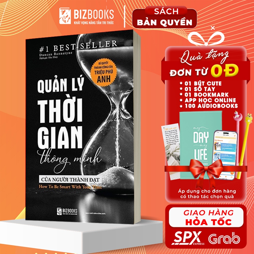 Sách Quản Lý Thời Gian Thông Minh Của Người Thành Đạt - Sử Dụng Thời Gian Hiệu Quả Để Thay Đổi Cuộc Sống