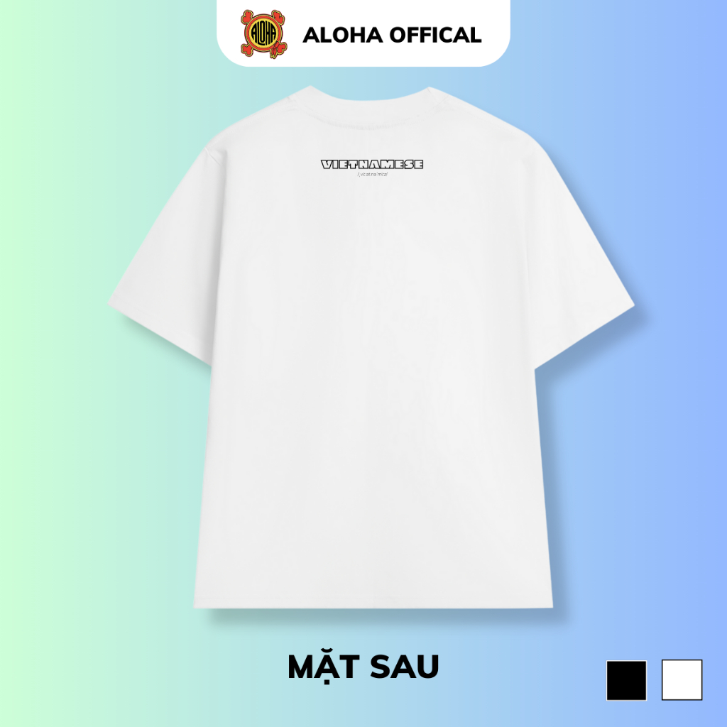 Áo thun nam nữ Aloha A005 Vietnamese Unisex vải thun cotton co giãn tốt