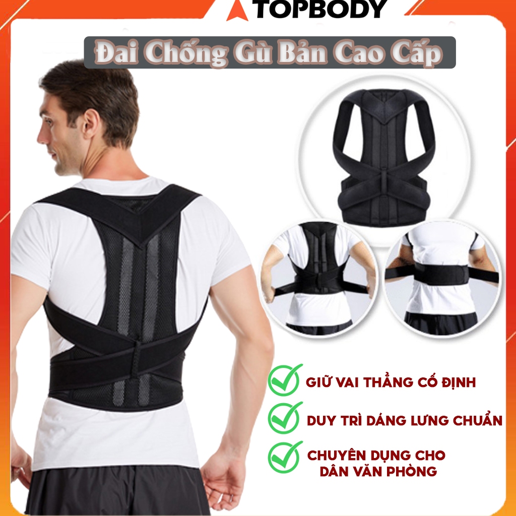 Đai Chống Gù Lưng Cao Cấp, Ngăn Ngừa Thoái Vị, Thoái Hóa Điều Chỉnh Dáng  Topbody - DAIGU05