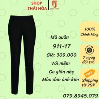 Quần tây Thái Hòa đủ màu chất vải đẹp giãn nhẹ, có ánh kim 911