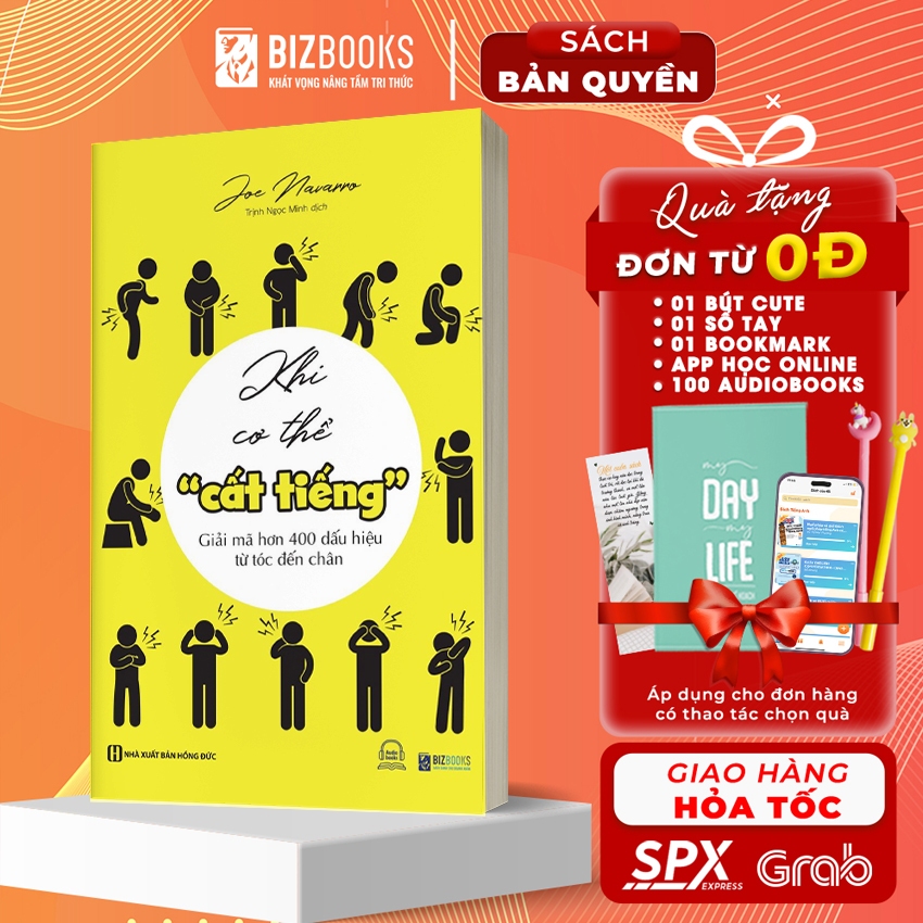 Sách - Khi cơ thể "cất tiếng" - Giải mã hơn 400 dấu hiệu từ tóc đến chân - Bizbooks