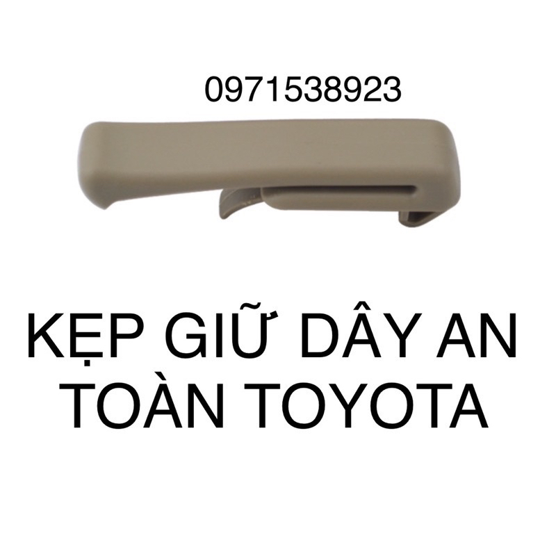 KẸP GIỮ DÂY AN TOÀN TOYOTA INNOVA FORTUNER PRADO LAND CRUISER LEXUS