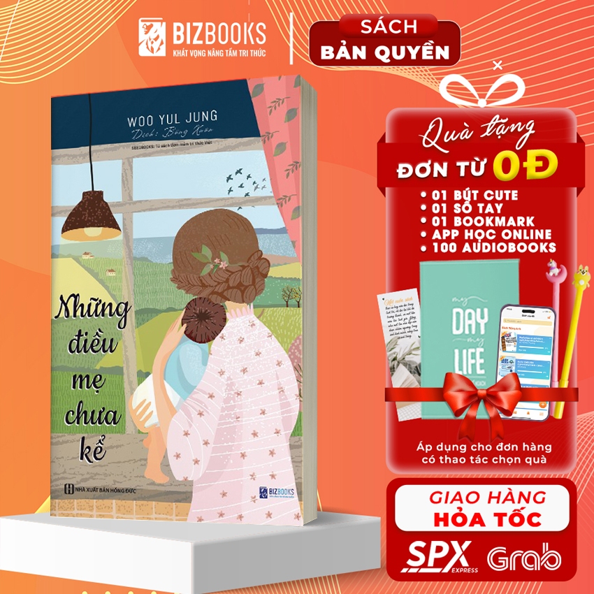 BIZBOOKS - Sách - Những điều mẹ chưa kể - Nghề làm mẹ