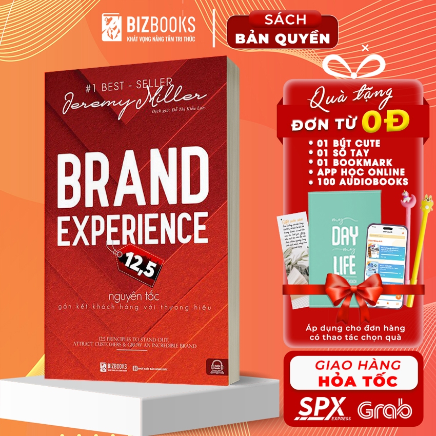 [LIFEMC11SA -10% đơn 99K] BIZBOOKS - Sách - Brand Experience: 12,5 Nguyên Tắc Gắn Kết Khách Hàng Với Thương Hiệu