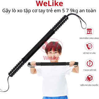 Gậy lò xo tập cơ tay trẻ em Welike - Thanh bẻ 5kg 7kg 9kg tập cơ tay tuyệt đối an toàn cho bé (Hàng loại 1)