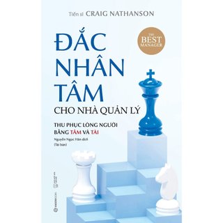 Sách Sài Gòn - Đắc Nhân Tâm Cho Nhà Quản Lý (TB 2023)