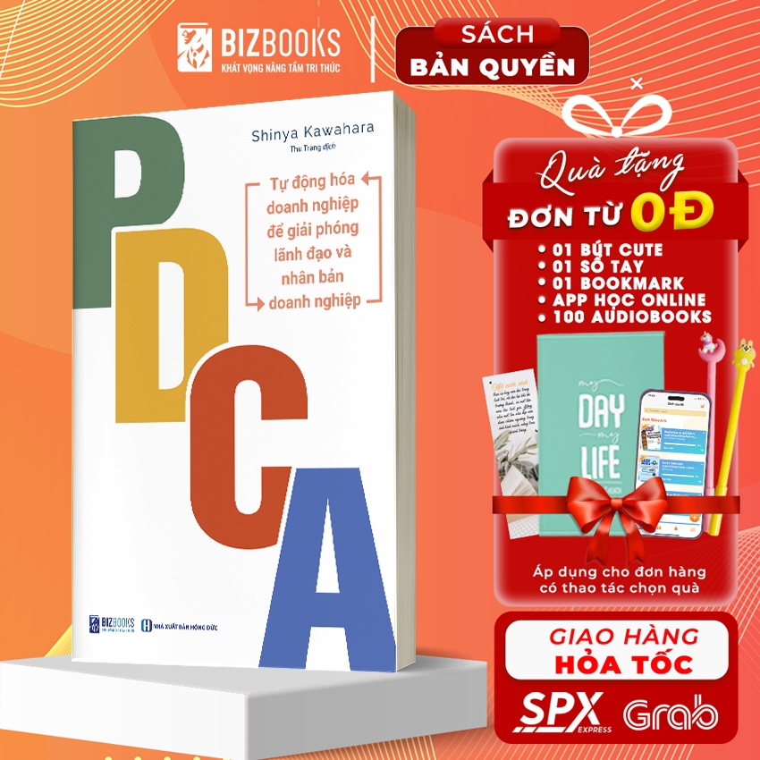 Sách PDCA Tự Động Hóa Doanh Nghiệp Để Giải Phóng Lãnh Đạo Và Nhân Bản Doanh Nghiệp - Ứng Dụng PDCA Giải Quyết Vấn Đề