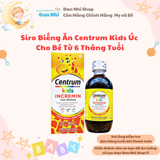 [Date 2024] Siro Biếng Ăn Centrum Kids Úc Date 2024 Cho Bé Từ 6 tháng Ăn Ngon